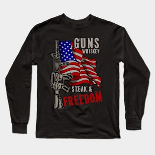 Gun Whiskey Steak Freedom USA American Flag Long Sleeve T-Shirt